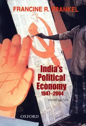 Frankel |  India's Political Economy 1947-2004 | Buch |  Sack Fachmedien