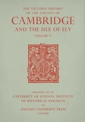 Elrington |  A History of the County of Cambridge and the Isle of Ely, Volume V | Buch |  Sack Fachmedien