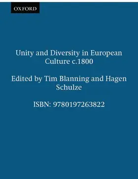 Blanning / Schulze |  Unity and Diversity in European Culture c.1800 | Buch |  Sack Fachmedien