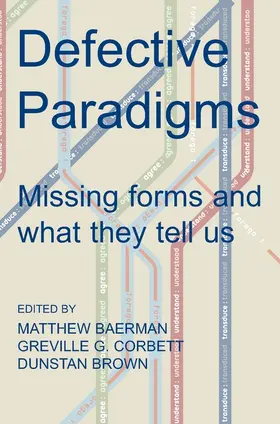 Baerman / Corbett / Brown |  Defective Paradigms | Buch |  Sack Fachmedien