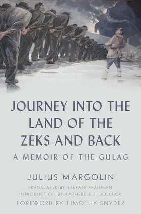 Margolin |  Journey Into the Land of the Zeks and Back | Buch |  Sack Fachmedien