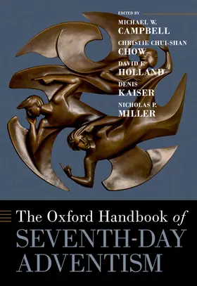 Campbell / Chui-Shan Chow / Holland |  The Oxford Handbook of Seventh-Day Adventism | Buch |  Sack Fachmedien