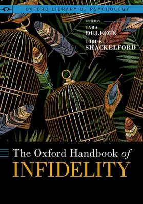DeLecce / Shackelford |  The Oxford Handbook of Infidelity | Buch |  Sack Fachmedien