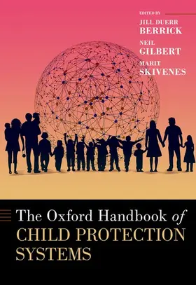 Duerr Berrick / Gilbert / Skivenes | Oxford Handbook of Child Protection Systems | Buch | 978-0-19-750354-6 | sack.de