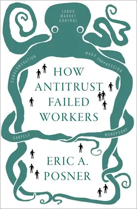 Posner |  How Antitrust Failed Workers | Buch |  Sack Fachmedien