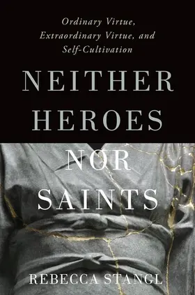 Stangl |  Neither Heroes Nor Saints | Buch |  Sack Fachmedien