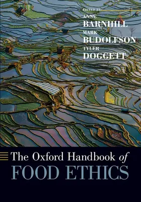 Barnhill / Budolfson / Doggett |  The Oxford Handbook of Food Ethics | Buch |  Sack Fachmedien