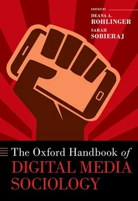 Rohlinger / Sobieraj |  The Oxford Handbook of Digital Media Sociology | Buch |  Sack Fachmedien