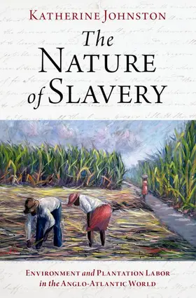 Johnston |  The Nature of Slavery | Buch |  Sack Fachmedien