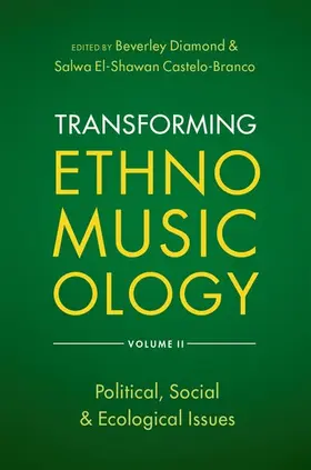 Diamond / Castelo-Branco |  Transforming Ethnomusicology Volume II | Buch |  Sack Fachmedien