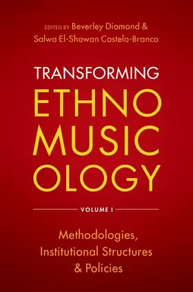 Diamond / Castelo-Branco |  Transforming Ethnomusicology Volume I | Buch |  Sack Fachmedien