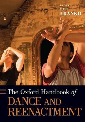 Franko |  Oxford Handbook of Dance and Reenactment | Buch |  Sack Fachmedien