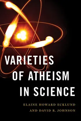 Ecklund / Johnson |  Varieties of Atheism in Science | Buch |  Sack Fachmedien