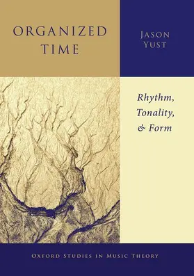 Yust |  Organized Time | Buch |  Sack Fachmedien