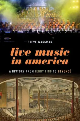Waksman | Live Music in America | Buch | 978-0-19-757053-1 | www2.sack.de