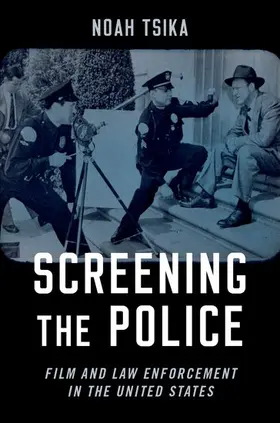 Tsika |  Screening the Police | Buch |  Sack Fachmedien