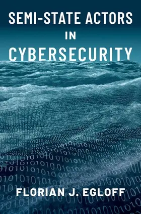 Egloff |  Semi-State Actors in Cybersecurity | Buch |  Sack Fachmedien