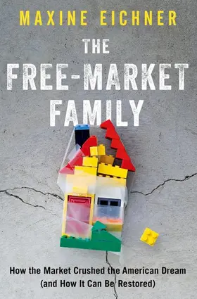 Eichner |  The Free-Market Family | Buch |  Sack Fachmedien