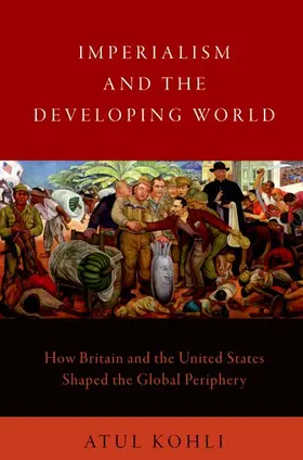 Kohli |  Imperialism and the Developing World | Buch |  Sack Fachmedien
