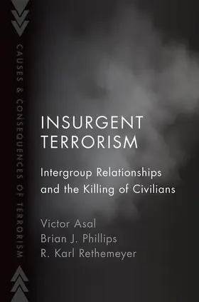 Phillips / Asal / Rethemeyer |  Insurgent Terrorism | Buch |  Sack Fachmedien