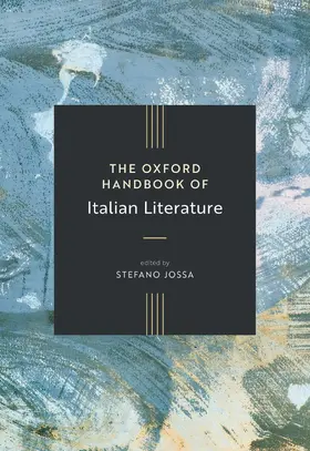 Jossa |  The Oxford Handbook of Italian Literature | Buch |  Sack Fachmedien