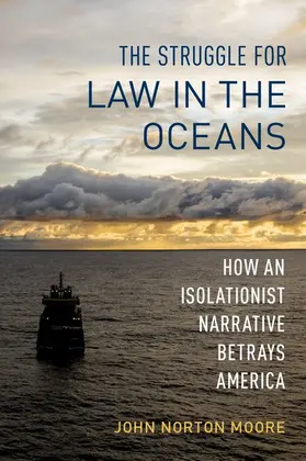 Moore |  The Struggle for Law in the Oceans | Buch |  Sack Fachmedien