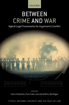 Ohlin / Finkelstein / Fuller | Between Crime and War | Buch | 978-0-19-763879-8 | sack.de