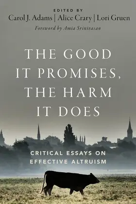 Adams / Crary / Gruen | The Good It Promises, the Harm It Does | Buch | 978-0-19-765569-6 | www2.sack.de