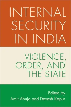 Ahuja / Kapur |  Internal Security in India | Buch |  Sack Fachmedien