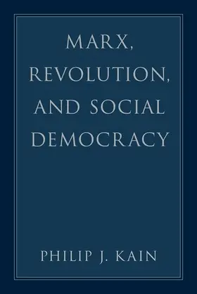 Kain |  Marx, Revolution, and Social Democracy | Buch |  Sack Fachmedien