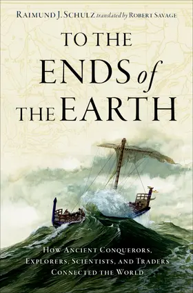 Schulz / Savage |  To the Ends of the Earth | Buch |  Sack Fachmedien