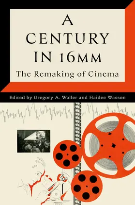 Waller / Wasson |  A Century in 16mm | Buch |  Sack Fachmedien