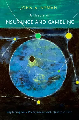 Nyman |  A Theory of Insurance and Gambling | Buch |  Sack Fachmedien
