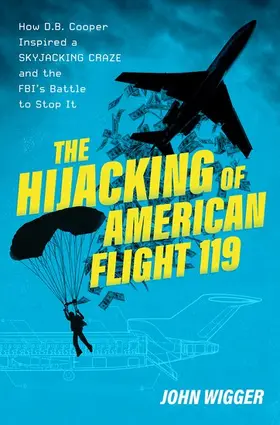 Wigger |  The Hijacking of American Flight 119 | Buch |  Sack Fachmedien