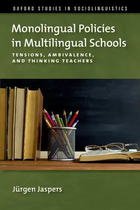 Jaspers |  Monolingual Policies in Multilingual Schools | Buch |  Sack Fachmedien