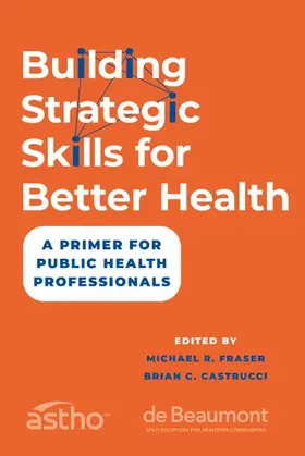 Fraser / Castrucci | Building Strategic Skills for Better Health | Buch | 978-0-19-774460-4 | sack.de