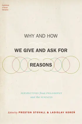 Stovall / Koren |  Why and How We Give and Ask for Reasons | Buch |  Sack Fachmedien