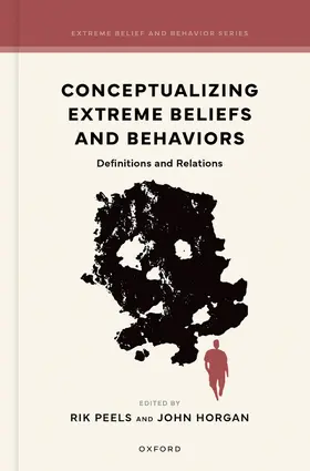 Peels / Horgan |  Conceptualizing Extreme Beliefs and Behaviors | Buch |  Sack Fachmedien