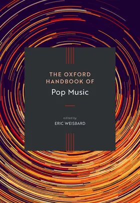 Weisbard |  The Oxford Handbook of Pop Music | Buch |  Sack Fachmedien