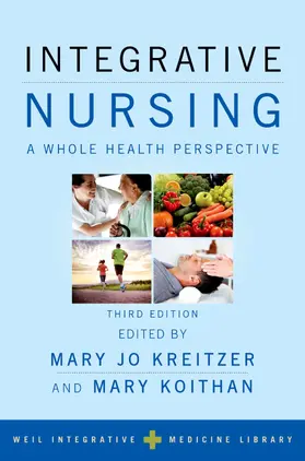 Kreitzer / Koithan |  Integrative Nursing | Buch |  Sack Fachmedien