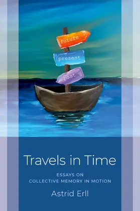 Erll |  Travels in Time | Buch |  Sack Fachmedien