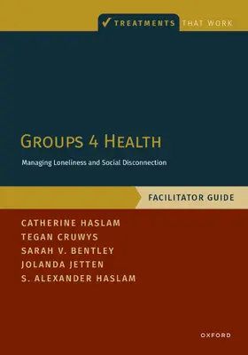 Haslam / Cruwys / Bentley |  Groups 4 Health | Buch |  Sack Fachmedien