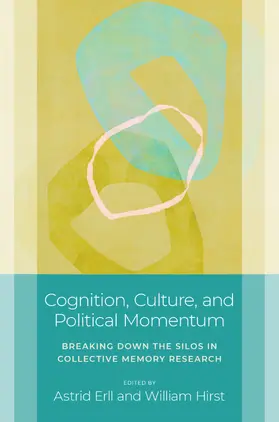 Erll / Hirst |  Cognition, Culture, and Political Momentum | Buch |  Sack Fachmedien