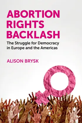 Brysk | Abortion Rights Backlash | Buch | 978-0-19-780046-1 | www2.sack.de