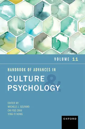 Gelfand / Chiu / Hong |  Handbook of Advances in Culture and Psychology | Buch |  Sack Fachmedien