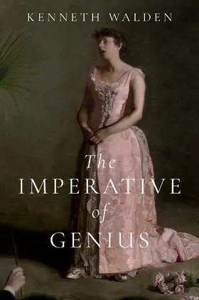 The Imperative of Genius | Buch | 978-0-19-781089-7 | www2.sack.de
