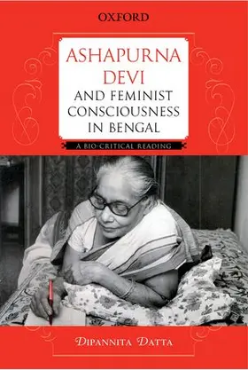 Datta |  Ashapurna Devi and Feminist Consciousness in Bengal | Buch |  Sack Fachmedien