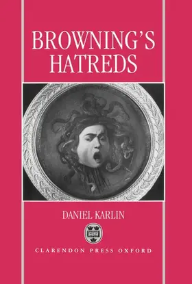 Karlin |  Browning's Hatreds | Buch |  Sack Fachmedien