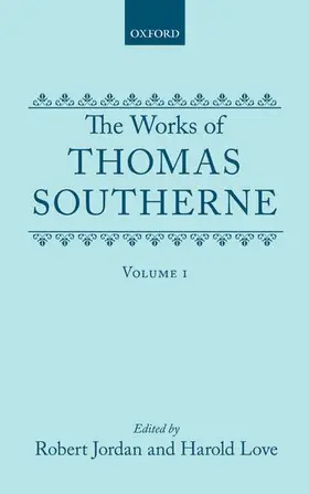 Southerne / Jordan / Love |  The Works of Thomas Southerne: Volume I | Buch |  Sack Fachmedien