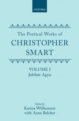Smart / Williamson |  The Poetical Works of Christopher Smart: Volume I. Jubilate Agno | Buch |  Sack Fachmedien